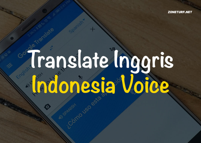 Translate InggrisI ndonesia Voice